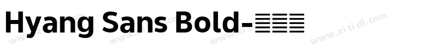 Hyang Sans Bold字体转换